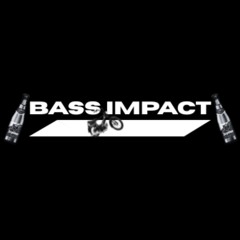 Bass Impact