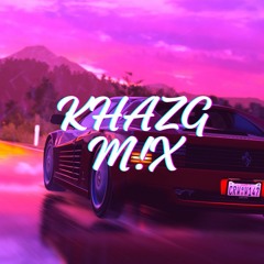 KHAZG MIX