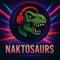 NAKTOSAURS🦖  (DnB)