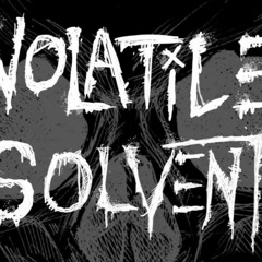 Volatile Solvent