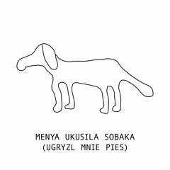 MENIA UKUSILA SOBAKA