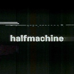 Halfmachine