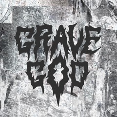 Grave God