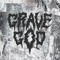 Grave God