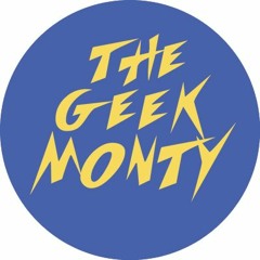 The Geek Monty