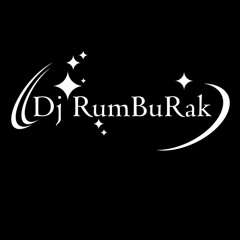Dj RumBuRak