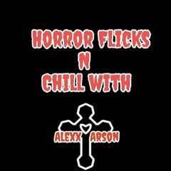 Horror Flicks n Chill