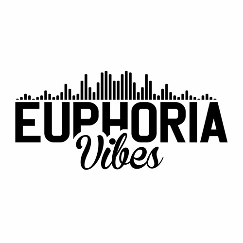 Stream Euphoria Vibes music Listen to songs, albums, playlists for