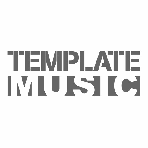 TEMPLATE MUSIC’s avatar