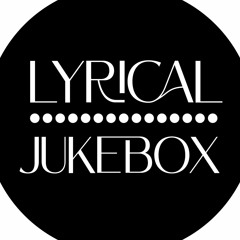 Lyrical Jukebox [Official]