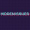 HIDDEN ISSUES