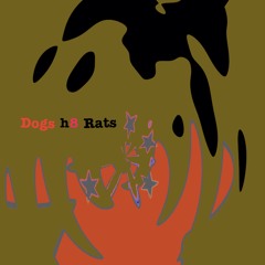 Dogs h8 Rats
