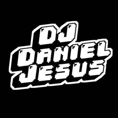 DJ DANIEL JESUS