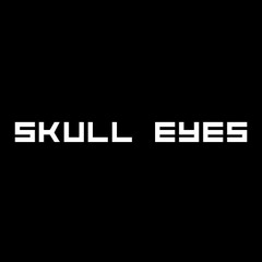 SKULL EYES