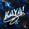 KAYA!