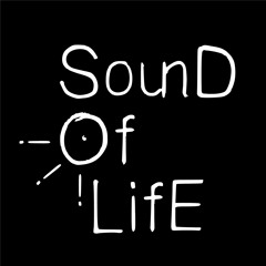 Sound of Life