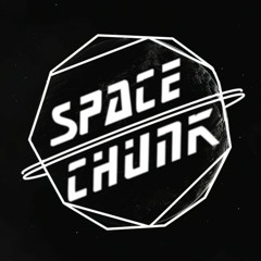 SPACE CHUNK