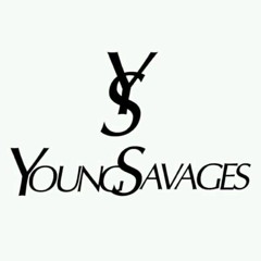Young savages (Ys)
