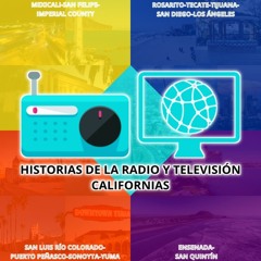 Historias De La Radio y Televisión Californias