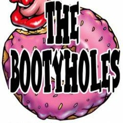 The Bootyholes