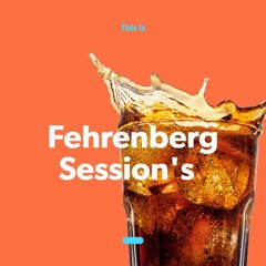 Fehrenberg Session's 3