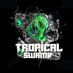 TROPICAL SWAMP