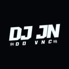 DJ JN DO VNC - O MESTRE DA PUTARIA🥇