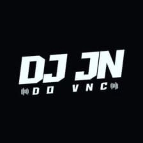 DJ JN DO VNC - O MESTRE DA PUTARIA🥇’s avatar