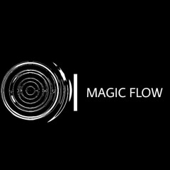 MAGIC FLOW