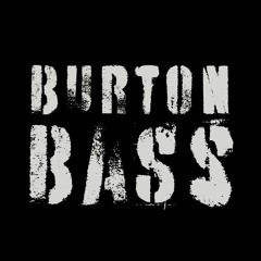 Burton Bass