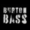 Burton Bass