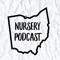 Nursery Podcast