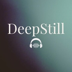 DeepStill