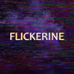 Flickerine