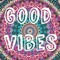 Good Vibes