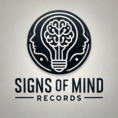 Signs Of Mind Records