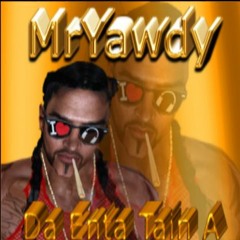 MrYawdy General