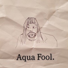 Aqua Fool.
