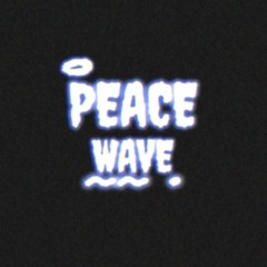 PEACE WAVE