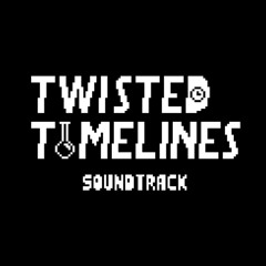 TWISTED TIMELINES: REIMAGINED