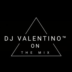 DJ°VALENTINO™