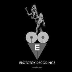 Erototox Decodings