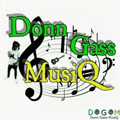 DonnGassMusiQ | Mixtape With Style