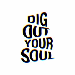 Dig Out Your Soul Records