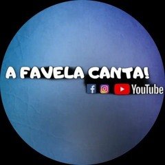 A FAVELA CANTA