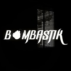 BOMBASTIK