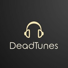 Deadtunes