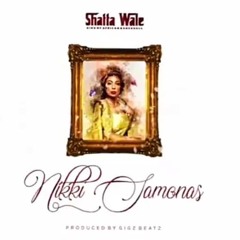 Shatta Wale - Nicki Samonas