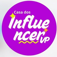 TROPA DO CABELINHO AZUL - CASA DOS INFLUENCE VP