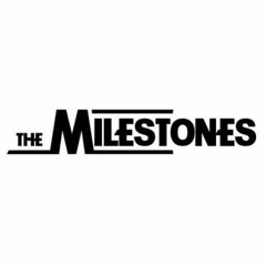 The  Milestones